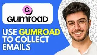 How to Use Gumroad to Collect Emails | Build Email List in Gumroad (2026)