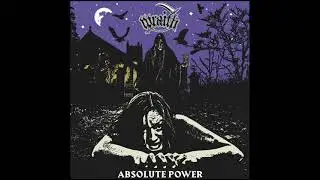 Wraith - Absolute Power (Full Album_ 2019)