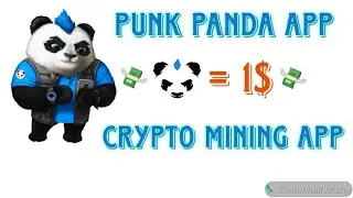 Punk Panda Crypto Miner App || Already Listed || Withdraw Open || 1 PPM = 1$