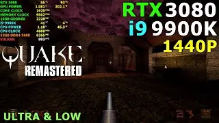 Quake Enhanced (Remastered) RTX 3080 - 9900K Max Settings [1440P]