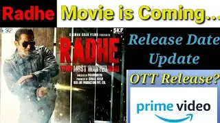 Radhe Final Release Date|Radhe Movie Update|Radhe Kab Aayaga?OTT Release?Salman Khan,Disha Patani