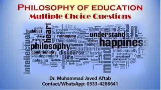 Philosophy of Education | Video No 7 | Special Education | SPED Pakistan | Dr. Muhammad  Javed Aftab