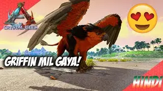 Griffin Tame Kiya Finally! 🦅🔥 | ARK Crystal Isles Hind