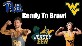 Ready To Brawl - Pitt vs WVU Wrestling Preview