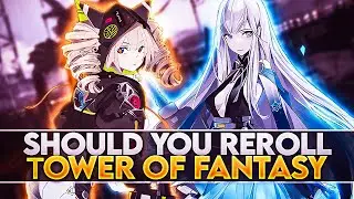 DO YOU NEED TO REROLL IN TOWER OF FANTASY!? #tofaidapioneers #toweroffantasy
