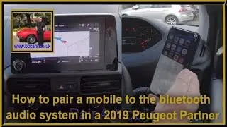 How to pair a mobile to the bluetooth audio system in a 2019 Peugeot Partner
