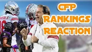 🚨CFP Ranking Reaction🚨(CFW Season 2 Finale?)