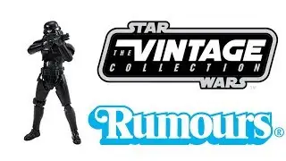 Star Wars Vintage Collection Rumours - April 2019