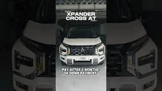 2026 XPANDER CROSS AT - PAY AFTER 2 MONTHS! 5K DOWN PAYMENT #jmbvlog #trending #xpandercross2026