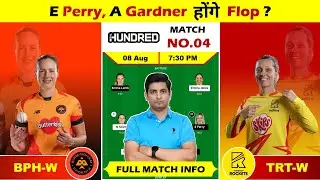 BPH W vs TRT W The Hundred Women's Match Prediction, BPH W vs TRT W Dream Team, & Fantasy Prediction