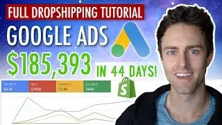 Google Ads for eCommerce & Shopify Dropshipping In 2019 [FULL TUTORIAL] | Shopping Ads + Text Ads