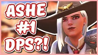 Overwatch - IS ASHE THE #1 DPS NOW?!