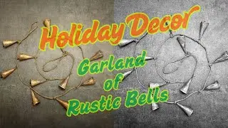 Holiday Decor Garland of Rustic Cone Bells | Mantel Accents | Vintage Farmhouse Decor | Cottagecore