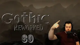 Gothic 1 Reworked PL #60 - Drogą Maga: Regeneracja Many u Beliara! Brzytwiacz i Mroczny Ogar