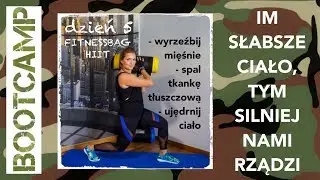 BOOTCAMP - Dzień 5 - HIIT - FITNESSBAG - ćwiczenia odchudzające i rzeźbiące sylwetkę