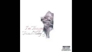 TrenchBaby Tj - Freestyle Tingz