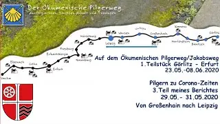 Pilgern zu Corona-Zeiten - Auf dem Ökumenischen Pilgerweg Teil 3 | Ober-Olm