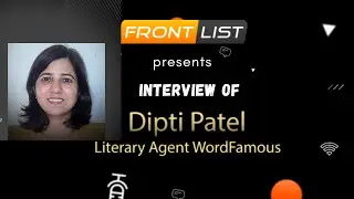 Frontlist Exclusive: Interview of Literary Agent, Dipti Patel | Founder of  WordFamous | Authors
