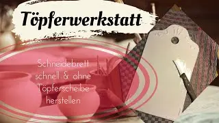 Servier- oder Schneidebrett ganz einfach #ceramic #pottery #clay  #töpfern #ohnetöpferscheibe