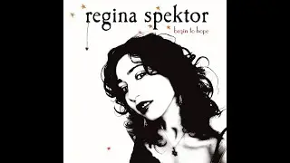 Fidelity (DJ Tina Turnitup Remix)- Regina Spektor