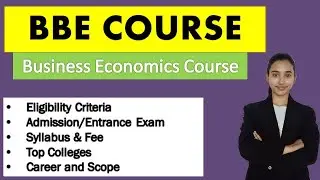 BBE Course details, Bachelor of Business Economics, Career and Scope