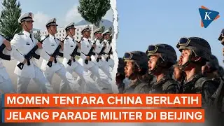 Momen Tentara China Latihan Jelang Parade Militer Besar-besaran