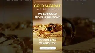 Gold Buyer Near Me | Gold Buyer | Silver Buyer #cashforgold #gold24carat