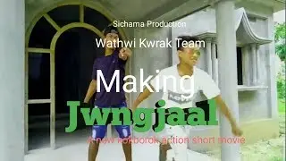 Jwngjaal // making // a new kokborok action short movie// Sichama Production// Wathwi Kwrak Team