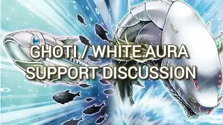 [Yu-Gi-Oh! TCG] GHOTI / WHITE AURA SUPPORT - Post PHNI DISCUSSION