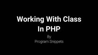 Working with class in PHP