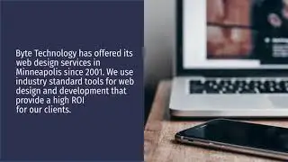 Top Web Design Agency In Minneapolis - Byte Technology