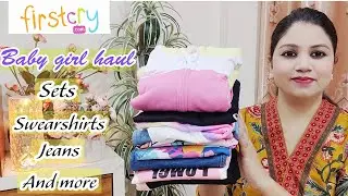 Firstcry baby girl haul💙 sets sweatshirts jeans tshirts and more 🥰 New collection ✨