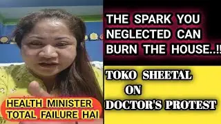 Toko Sheetal: Condemn Health Minister | Doctors Protest  | TRIHMS Incident Arunachal Pradesh