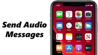 How To Send Audio Message On iPhone