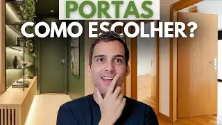 PORTAS INTERNAS  - COMO ESCOLHER A PORTA CERTA PARA SUA CASA