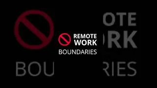 Remote Work: Boundaries = Peace + Productivity