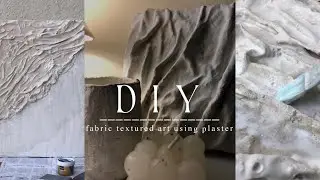 DIY textured plaster wall art | calm art vlog