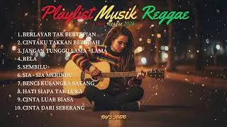 PLAYLIST MUSIK REGGAE TERBARU 2026 ✨