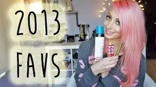 My 2013 Favorites | Brittany Balyn