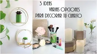 3 ideas para decorar tu cuarto ó cualquier parte de la casa