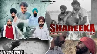 SHAREEKA &bull; PART - 5 &bull; A STORY THAT HAS NO END &bull; New Punjabi Short Movie &bull; Duggan Production &bull;