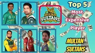 PSL 2018 Draft  || Top 5 Most Expensive Player of Multan Sultans ||  Psl 2018 Players list