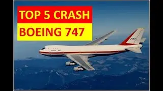 TOP 5 Boeing 747 plane crashes/ТОП-5 авиакатастроф Боинг 747