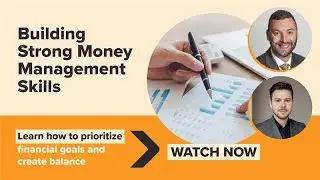 Building Strong Money Management Skills