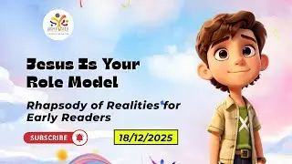Jesus Is Your Role Model | Children Daily Devotional | Rhapsody of Realities | 181225