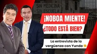 &iexcl;NOBOA MIENTE! La entrevista de la verg&uuml;enza con Yunda 🤥