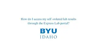 How do I access my self ordered lab results through the Express Lab portal?