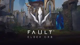 Fault: Elder Orb. Стрим №1. PARAGON НА МИНИМАЛКАХ. Смотрим что тут твориться.