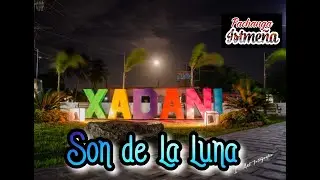 SON DE LA LUNA: SONES DEL ISTMO DE TEHUANTEPEC