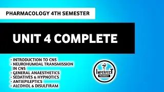 General Anaesthetics | Sedative & Hypnotics | Alcohol & Disulfiram | Unit 4 Pharmacology 4th Sem